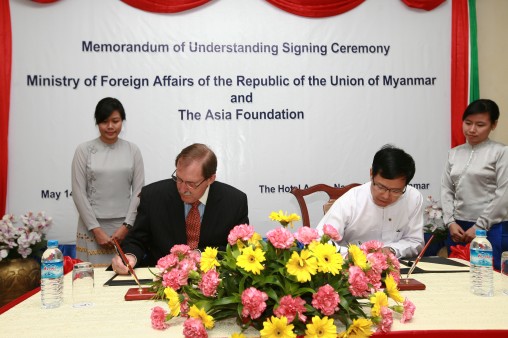 Asia Foundation President David D. Arnold and Deputy Minister of Foreign Affairs of the Government of the Republic of the Union of Myanmar H.E. U Zin Yaw sign a memorandum of understanding to advance shared development goals.