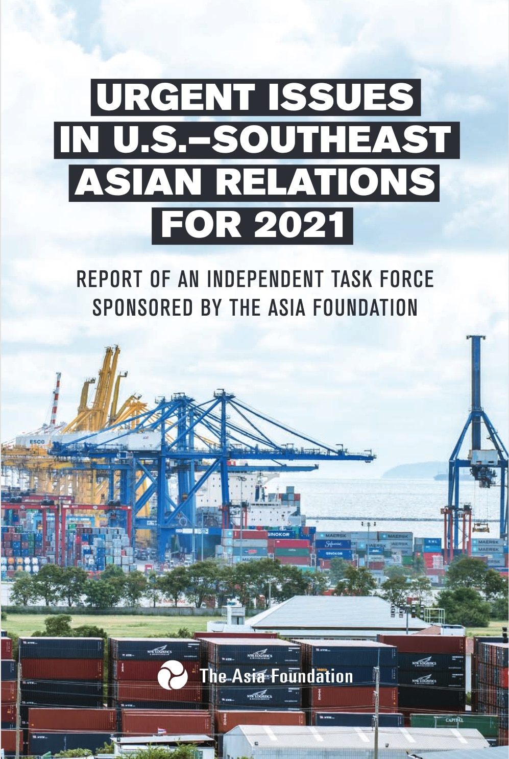 Urgent Issues in U.S.Southeast Asian Relations for 2021 The Asia