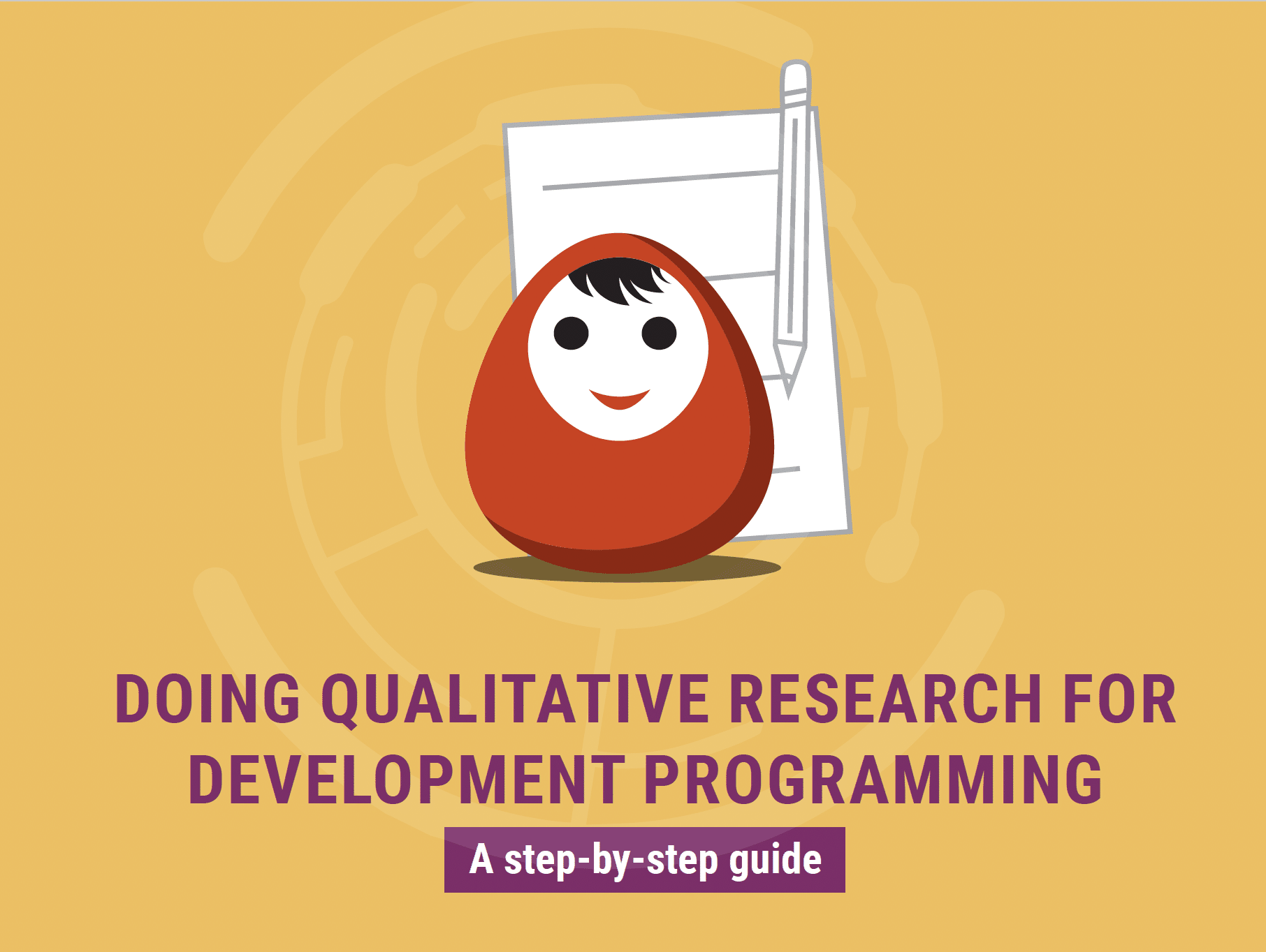 Doing Qualitative Research For Development Programming: A Step-by-step ...