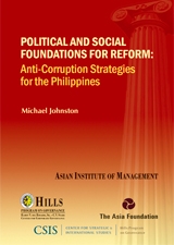 Political and Social Foundation's for Reform: Anti-Corruption Strategies for the Philippines